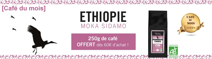 Café du mois de février 2016 : 250g de café bio Ethiopie Moka Sidamo offert !