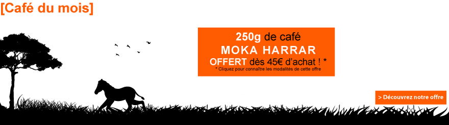 Comment recevoir votre sachet offert de café Ethiopie Moka Harrar 250g ?