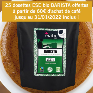 25 dosettes ESE bio OFFERTES de BARISTA