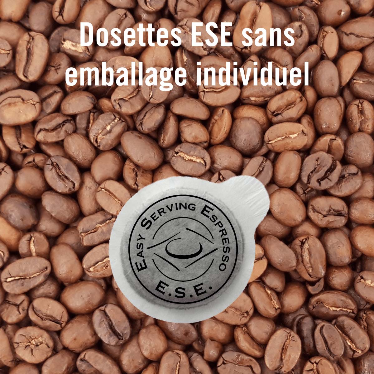 Dosettes en vrac >> Dosettes de café sans emballage individuelle : Dosettes  non emballées